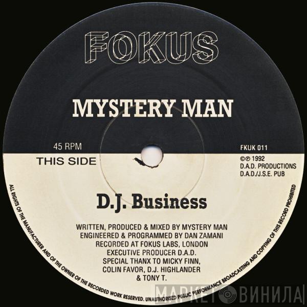Mystery Man - D.J. Business / Love E