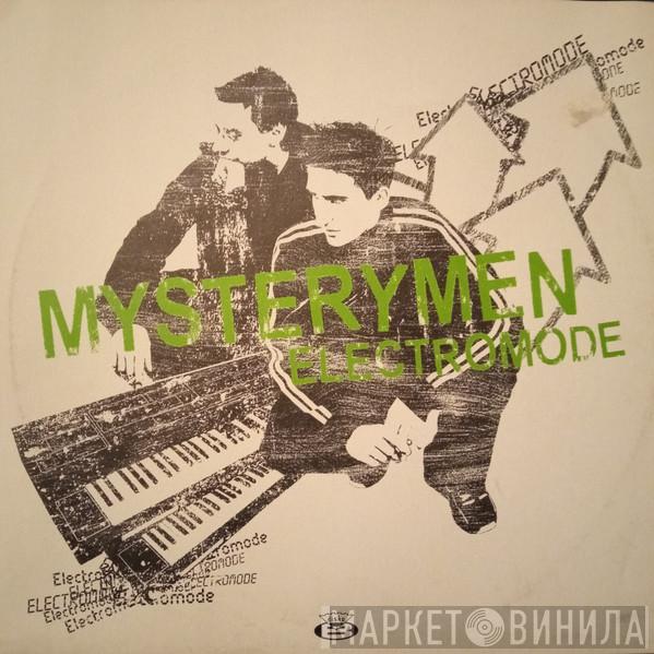 Mysterymen - Electromode