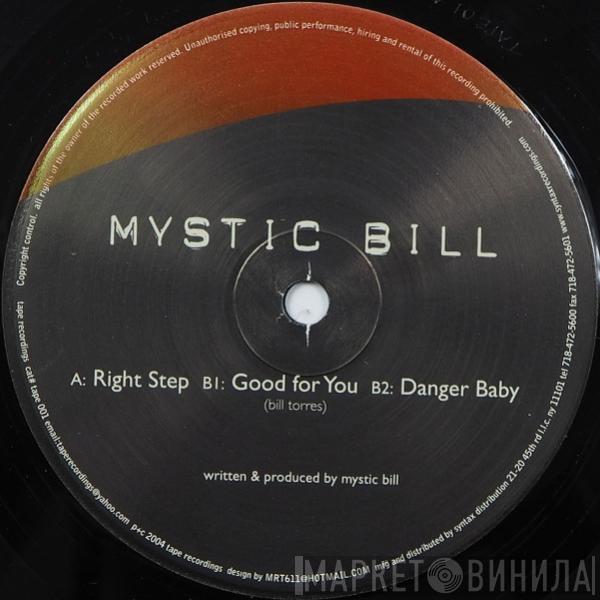 Mystic Bill - Right Step