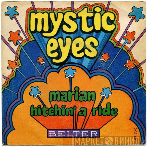 Mystic Eyes  - Marian / Hitchin' A Ride