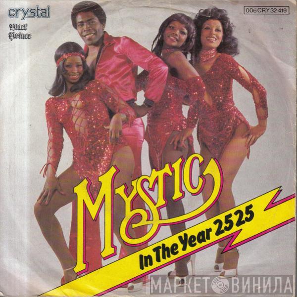 Mystic  - In The Year 2525