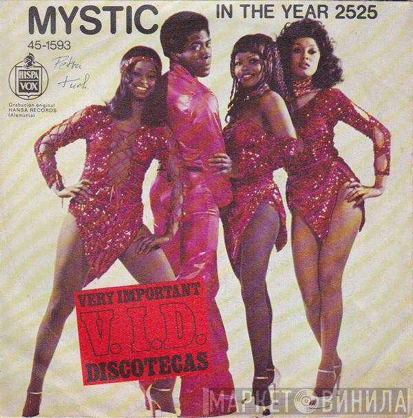 Mystic  - In The Year 2525