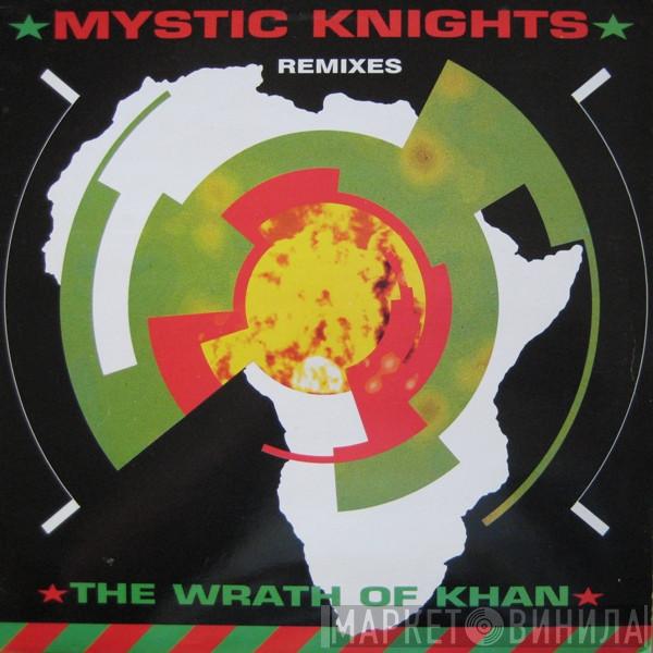 Mystic Knights - The Wrath Of Khan (Remixes)