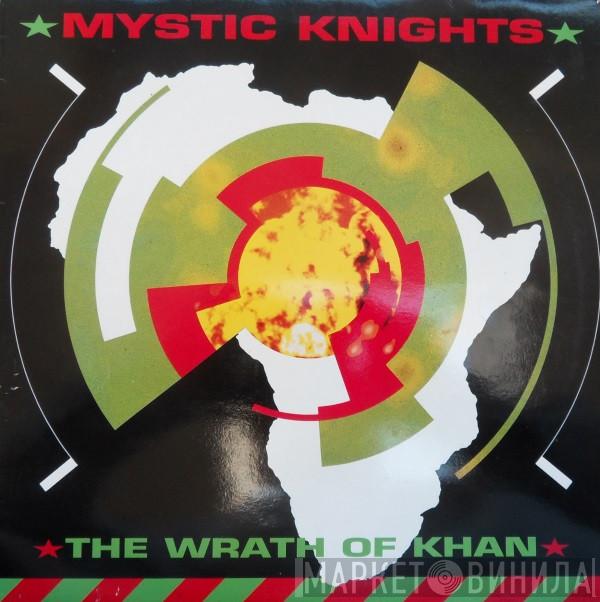Mystic Knights - The Wrath Of Khan