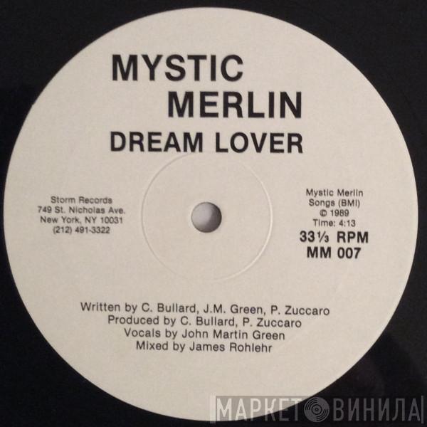  Mystic Merlin  - Dream Lover