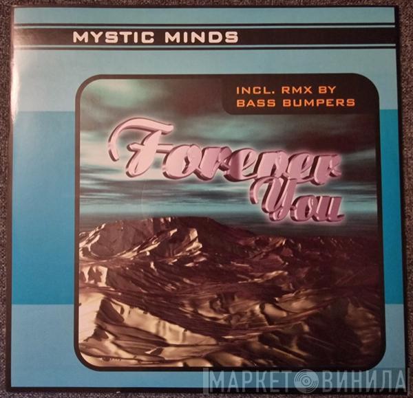 Mystic Minds - Forever You