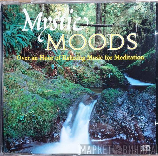  - Mystic Moods (Over An Hour Of Relaxing Music For Meditation)