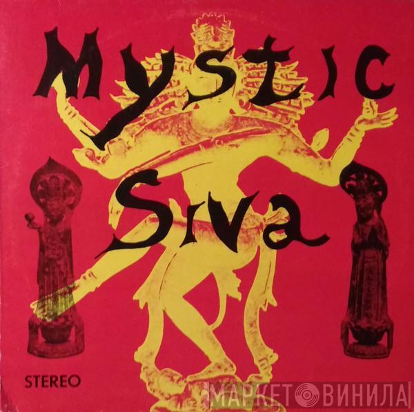 Mystic Siva - Mystic Siva