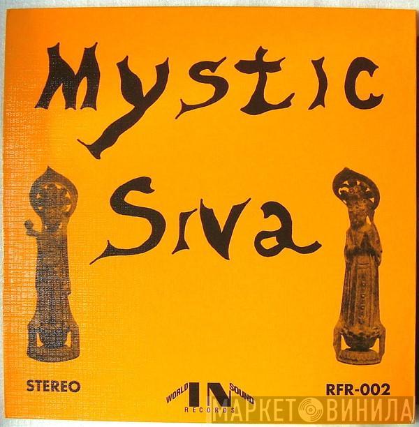 Mystic Siva - Mystic Siva