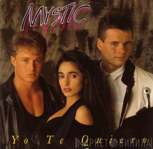  Mystic  - Yo Te Quiero