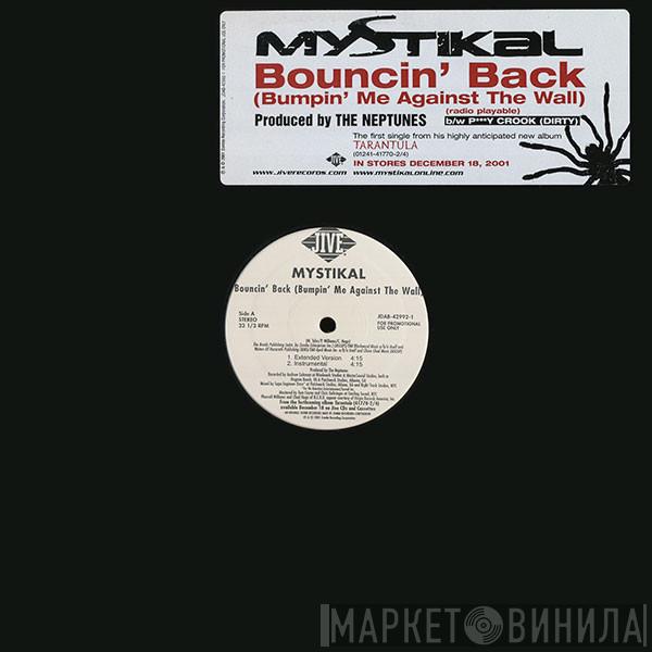 Mystikal - Bouncin' Back (Bumpin' Me Against The Wall)