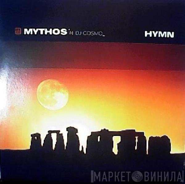 Mythos 'N DJ Cosmo - Hymn