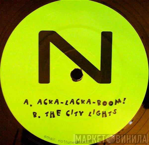 N  - Acka-Lacka-Boom! / The City Lights