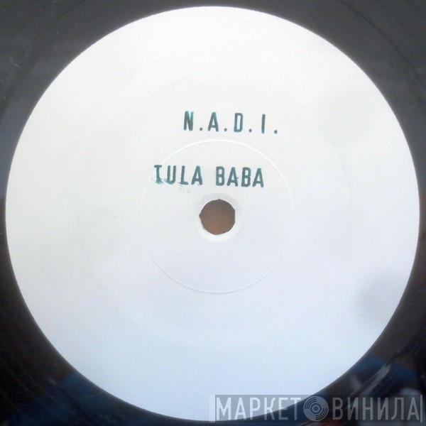 N.A.D.I. - Tula Baba