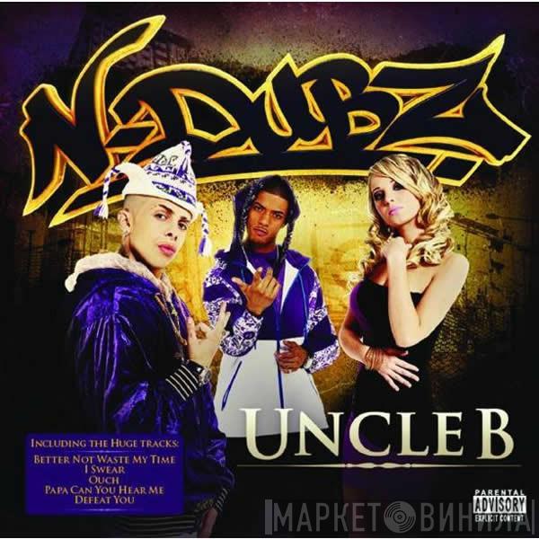 N-Dubz - Uncle B