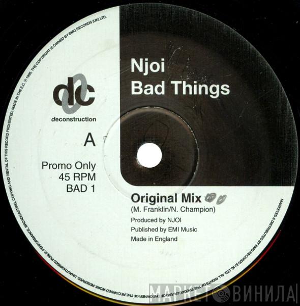 N-Joi - Bad Things