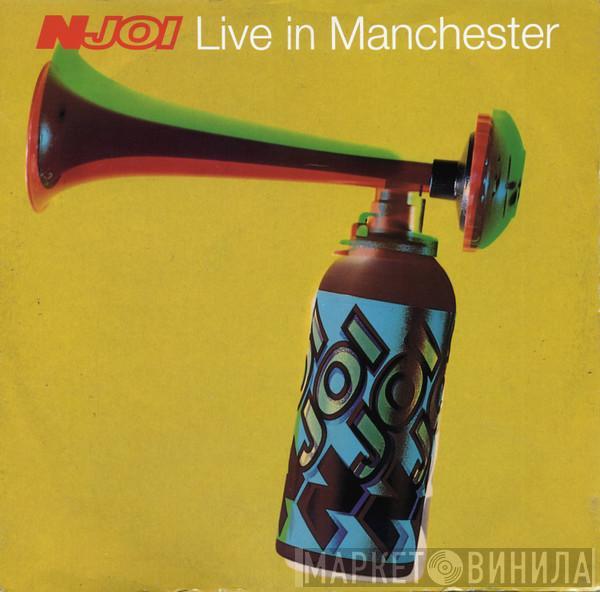 N-Joi - Live In Manchester