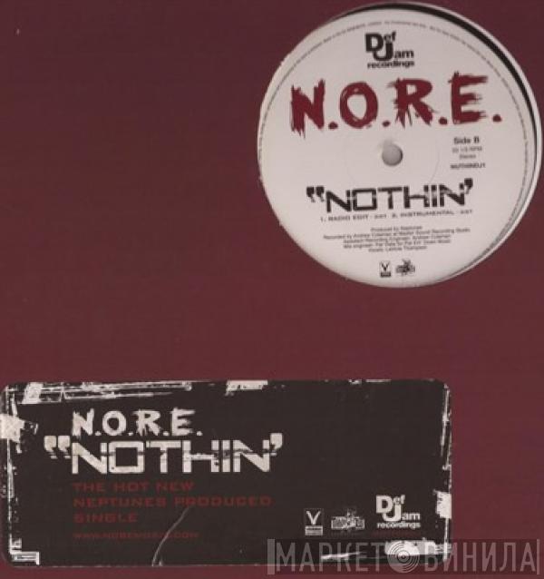 N.O.R.E. - Nothin'