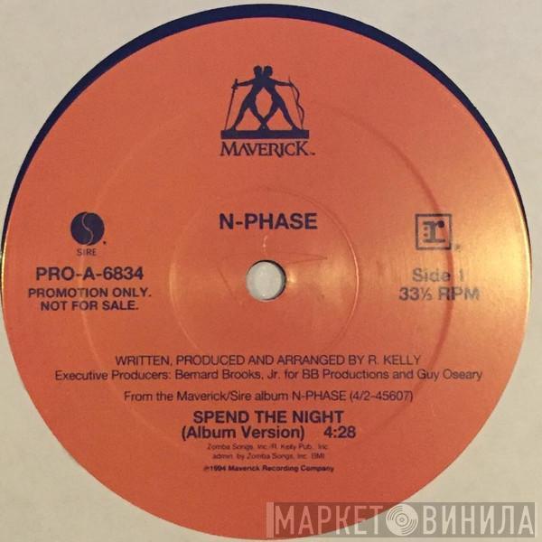  N-Phase  - Spend The Night