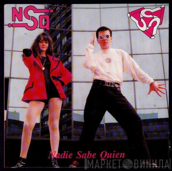 N.S.Q. - Nadie Sabe Quién