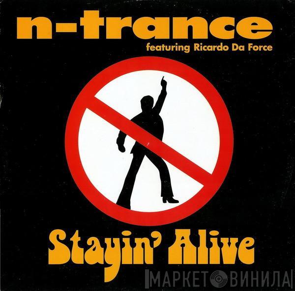 N-Trance, Ricardo Da Force - Stayin' Alive