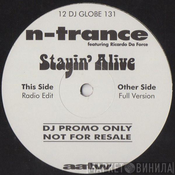 N-Trance, Ricardo Da Force - Stayin' Alive
