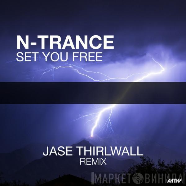  N-Trance  - Set You Free (Jase Thirlwall Remix)