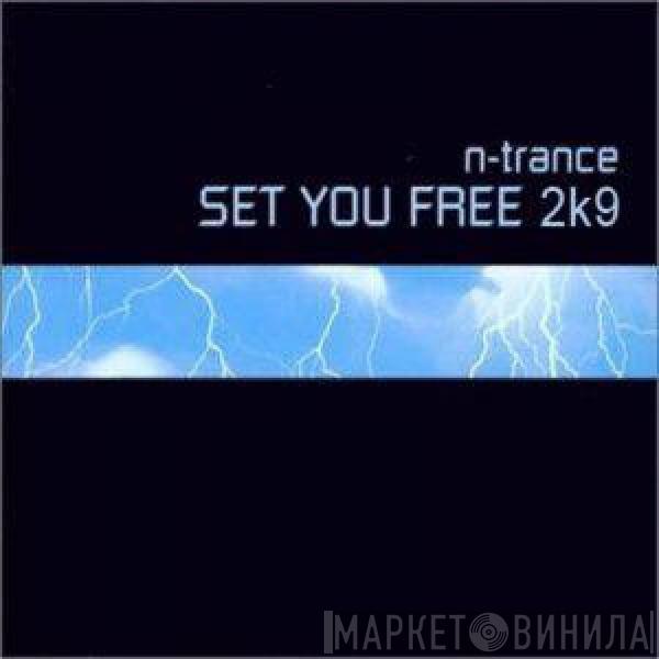  N-Trance  - Set You Free 2k9