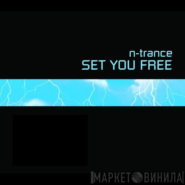  N-Trance  - Set You Free