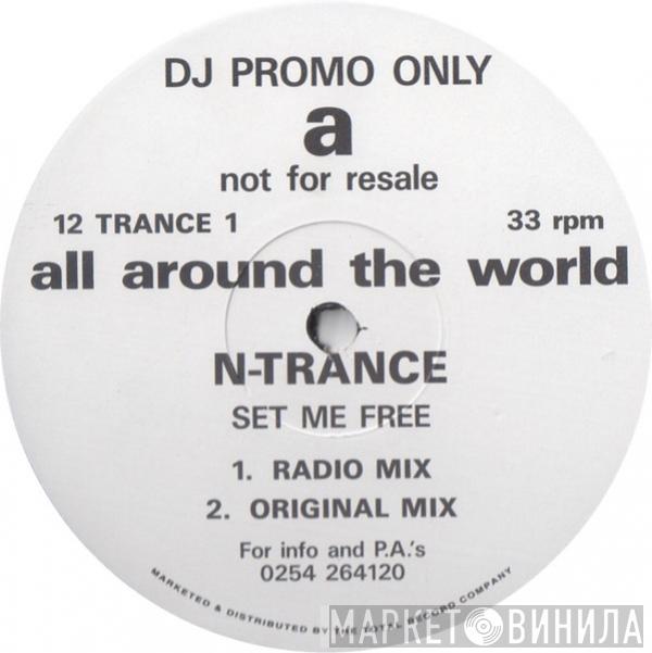  N-Trance  - Set You Free