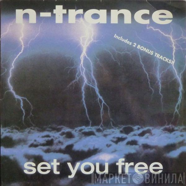  N-Trance  - Set You Free