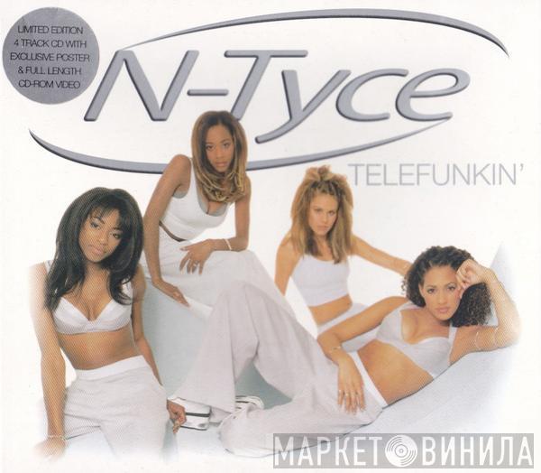 N-Tyce - Telefunkin'