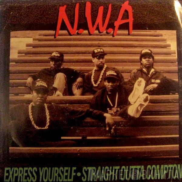 N.W.A.  - Express Yourself / Straight Outta Compton