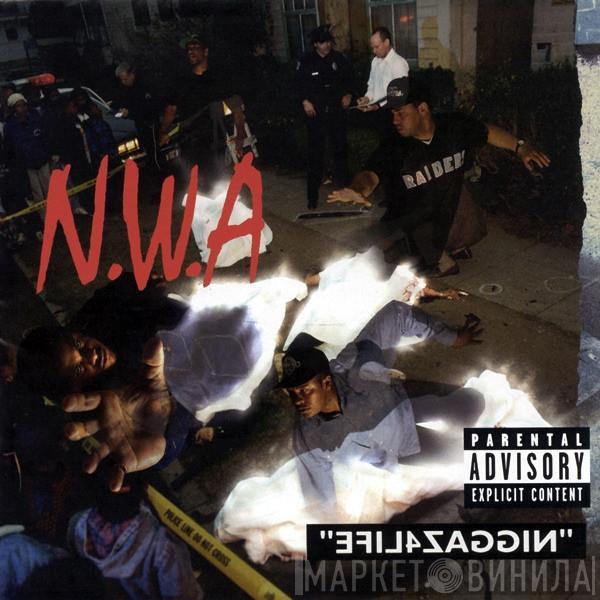 N.W.A. - Efil4zaggin / 100 Miles And Runnin'