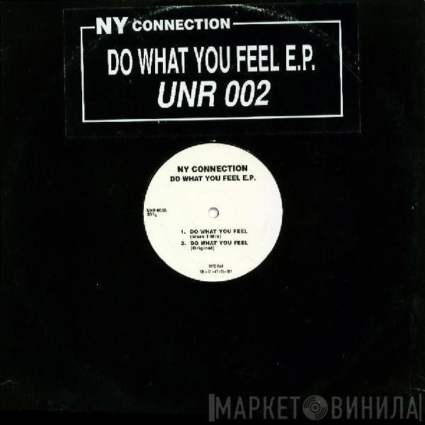 N.Y. Connection - Do What You Feel E.P.