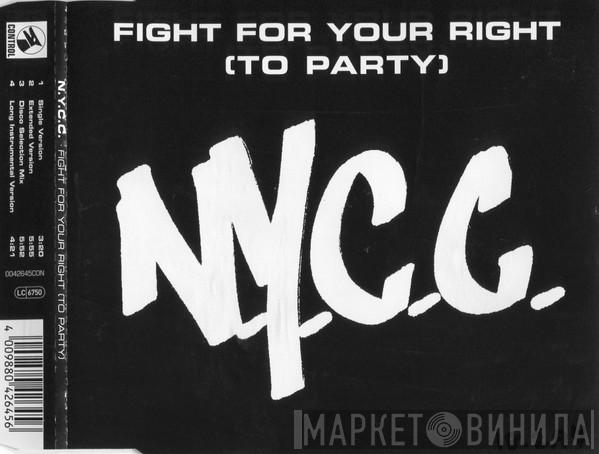  N.Y.C.C.  - Fight For Your Right (To Party)