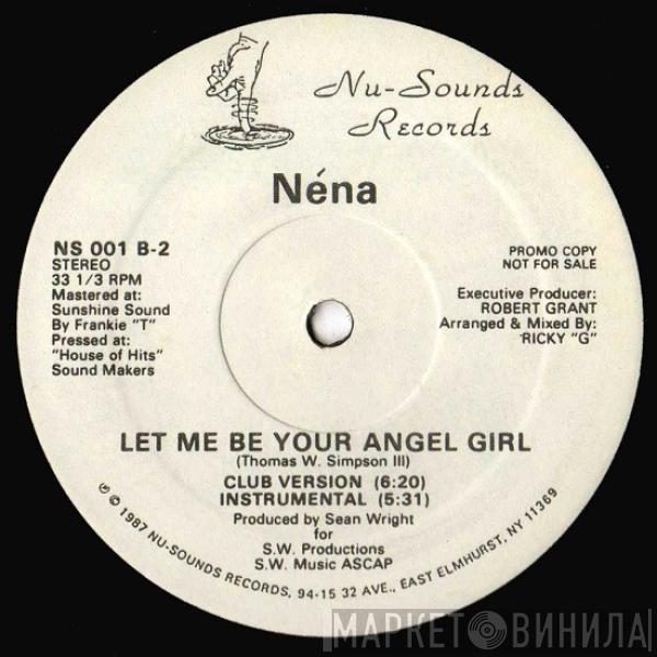 Néna  - Let Me Be Your Angel Girl