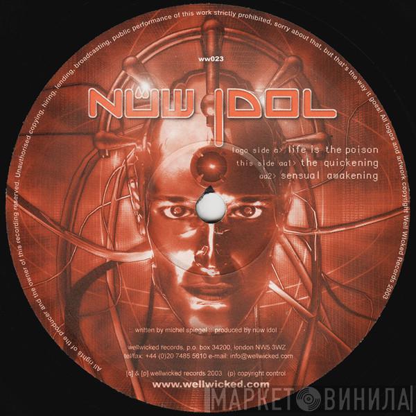 Nüw Idol - Life Is The Poison