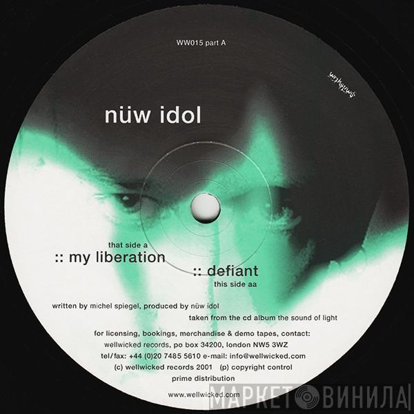 Nüw Idol - My Liberation / Defiant