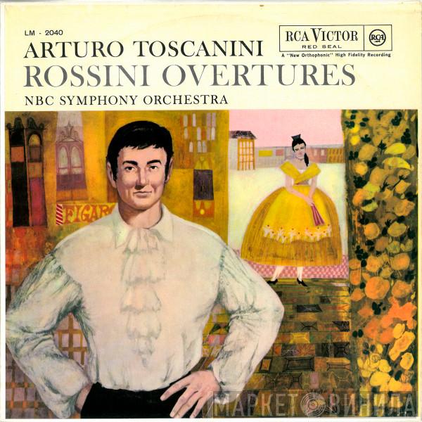 , NBC Symphony Orchestra , Arturo Toscanini  Gioacchino Rossini  - Overtures