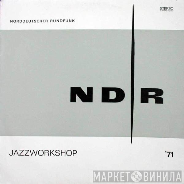  - NDR Jazz-Workshop '71