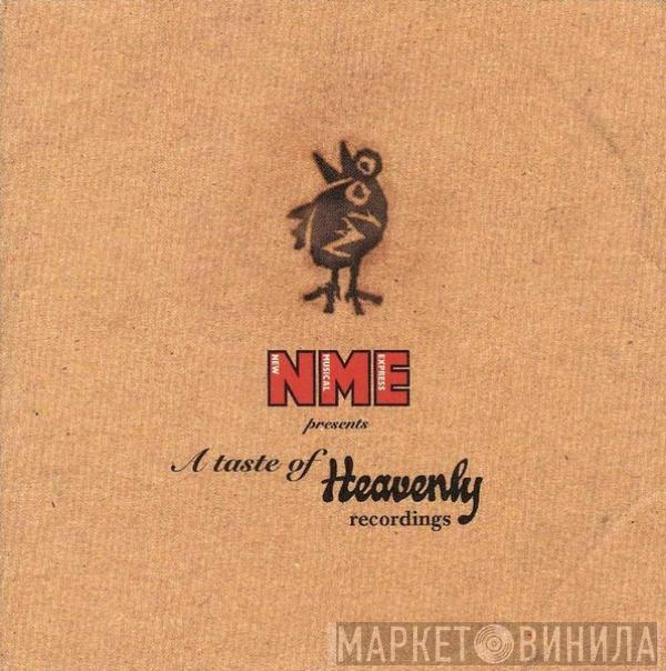  - NME Presents A Taste Of Heavenly Recordings