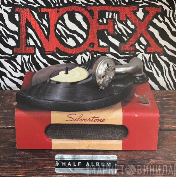 NOFX - Half Album