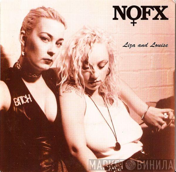 NOFX - Liza And Louise