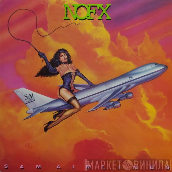 NOFX - S & M Airlines