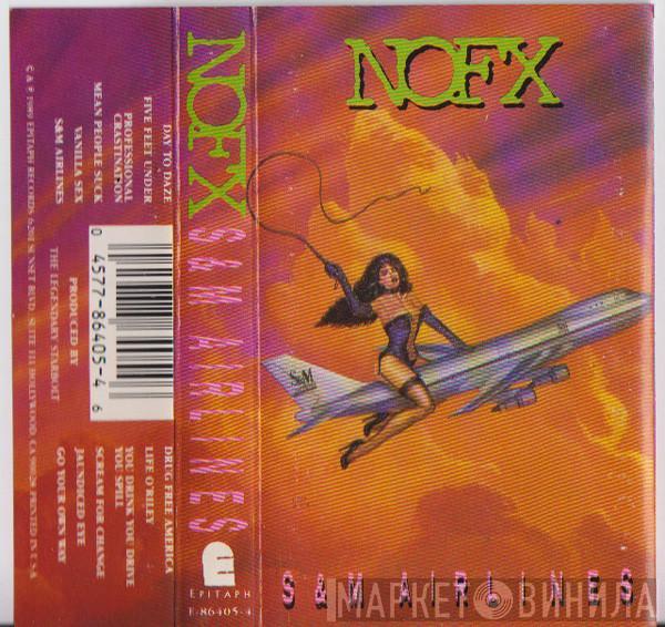  NOFX  - S & M Airlines