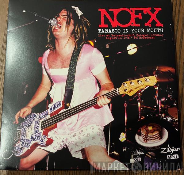 NOFX - Tabasco In Your Mouth