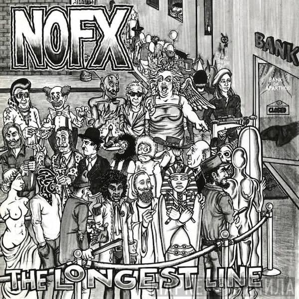 NOFX  - The Longest Line
