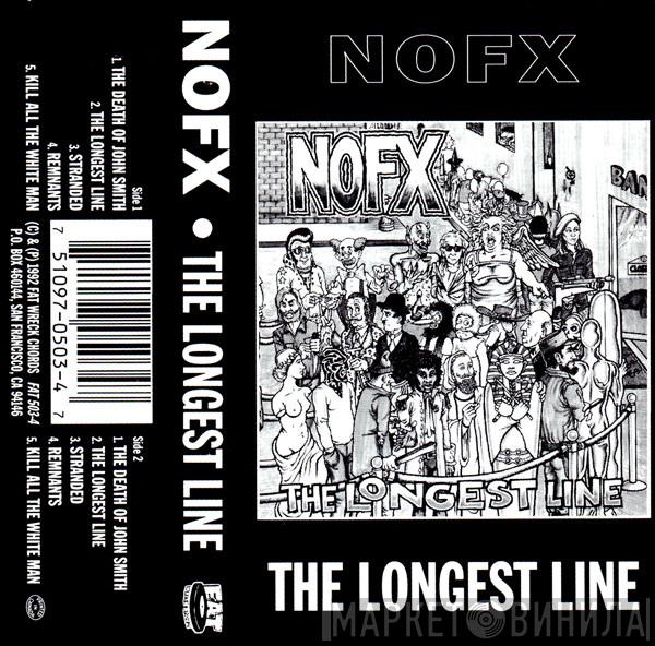  NOFX  - The Longest Line