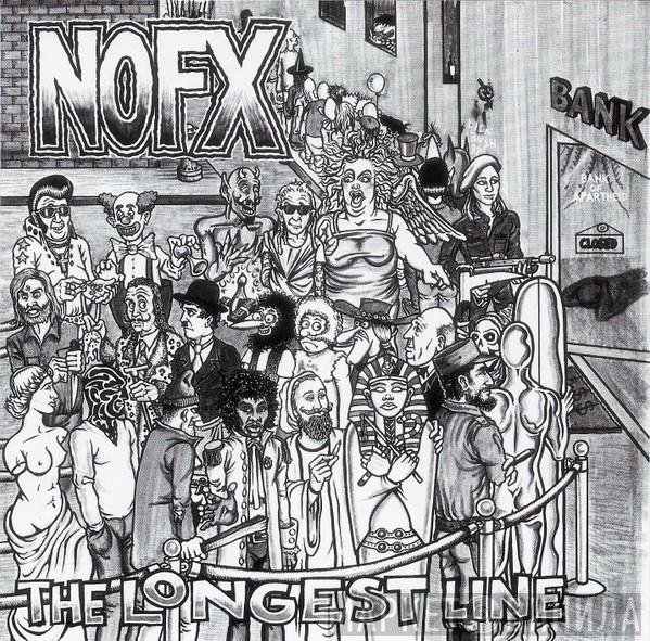  NOFX  - The Longest Line